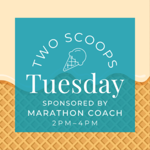 Marathon Two Scoops Tuesday