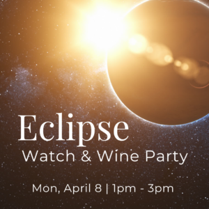 Watch and Wine Eclispe Party