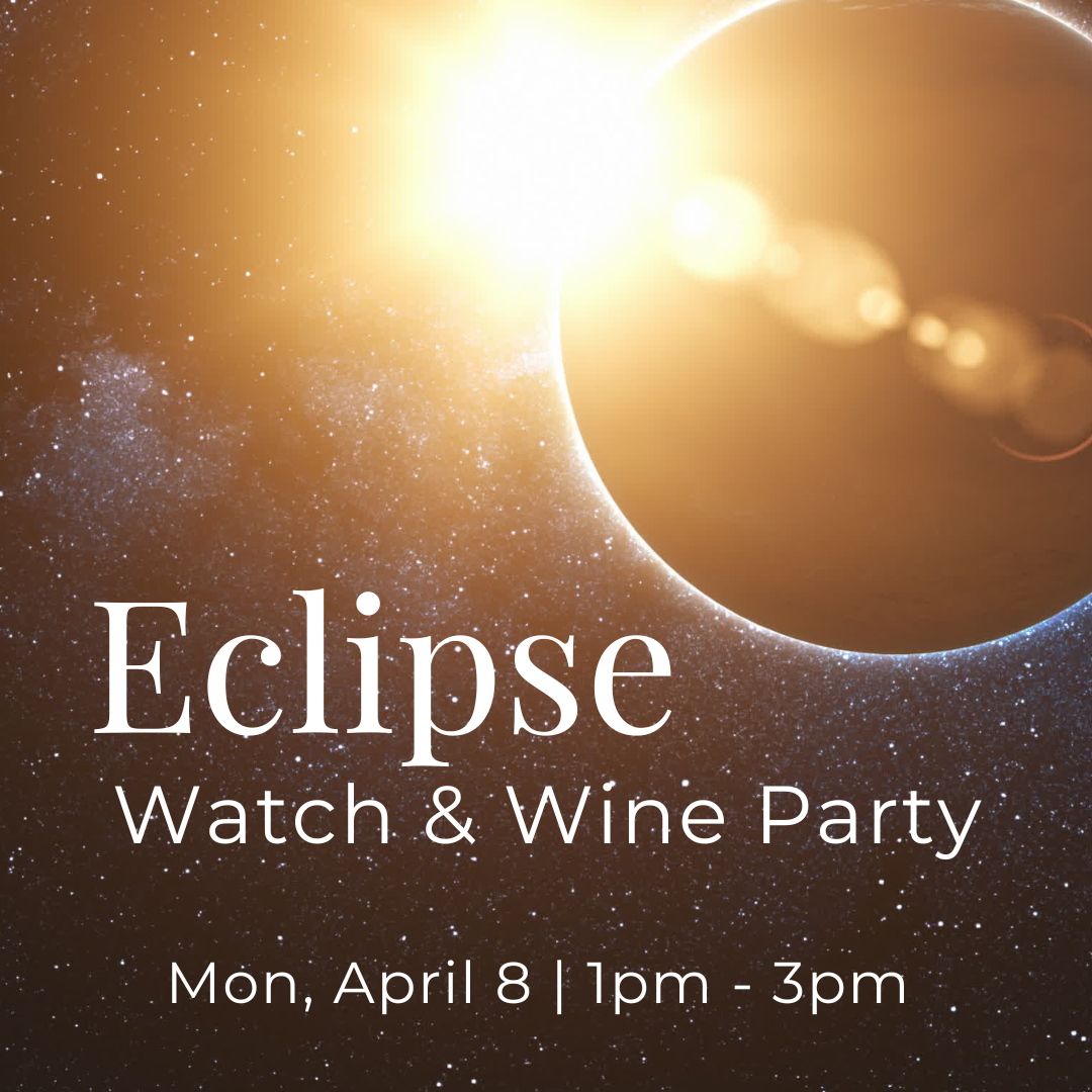 Eclipse Watch and Wine