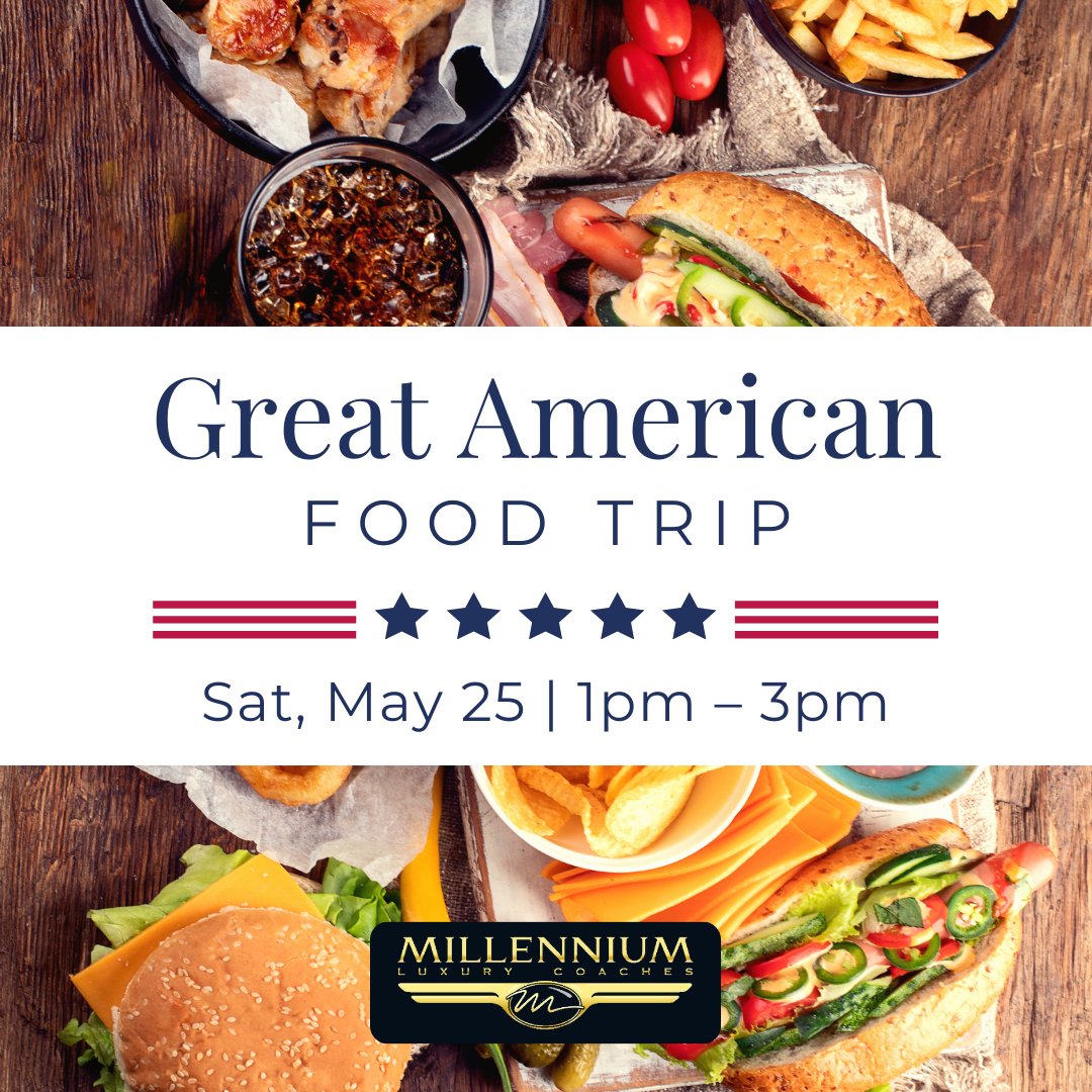 Millennium Luxury Coaches Presents “Great American Food Trip”