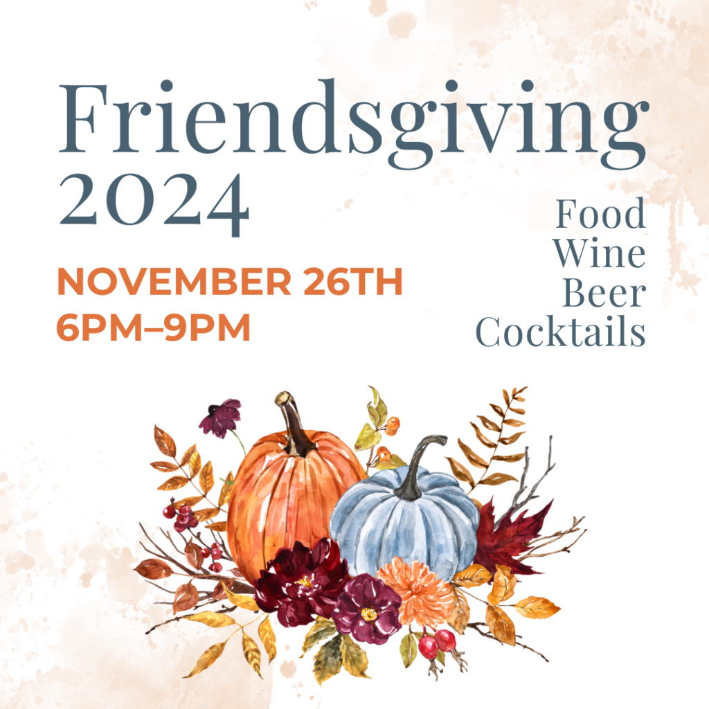 Friendsgiving 2024