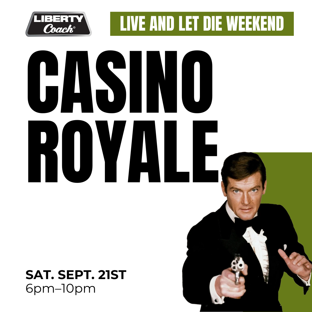 Liberty Coach - Casino Royale Event