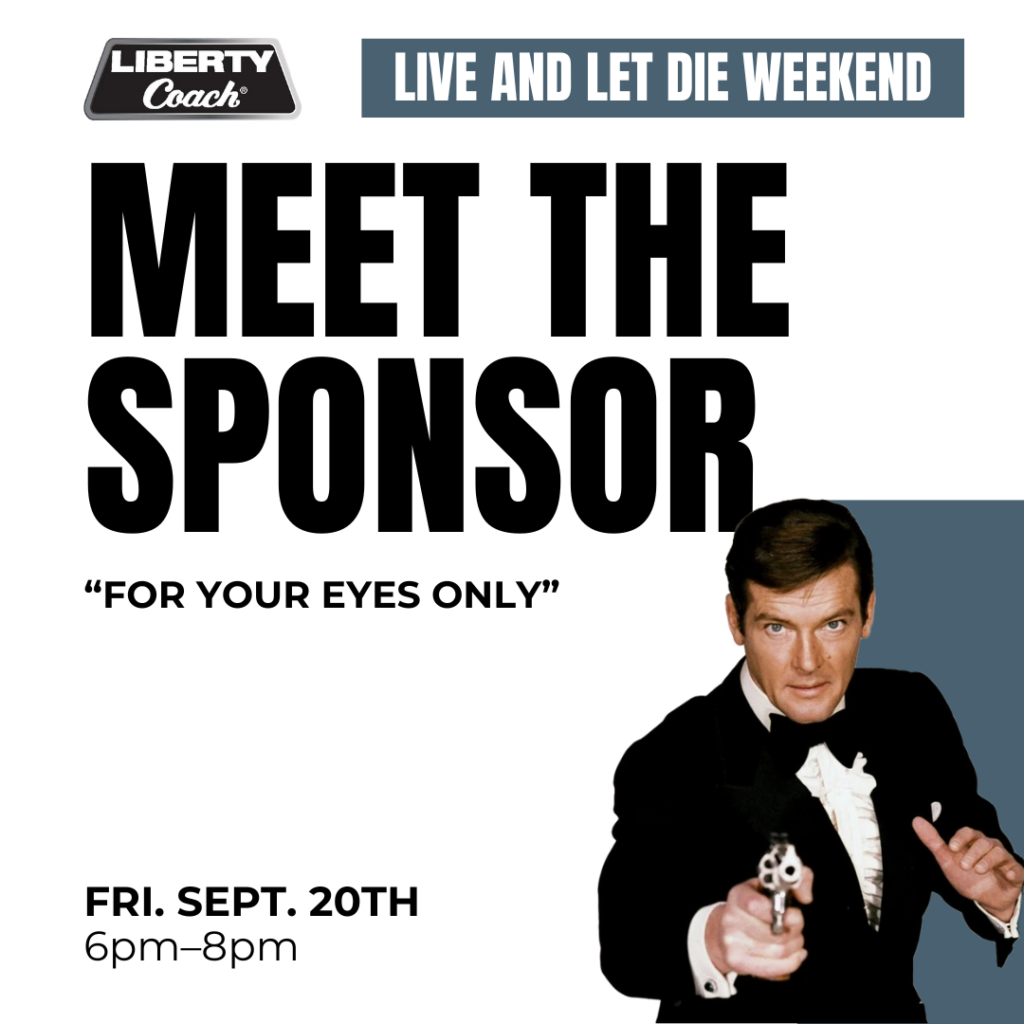Liberty Meet the Sponsor For your eyes only