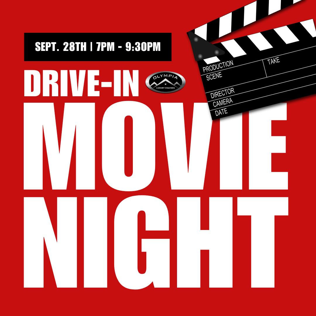 Drive In Movie Night – Presented by Olympia Luxury Coaches