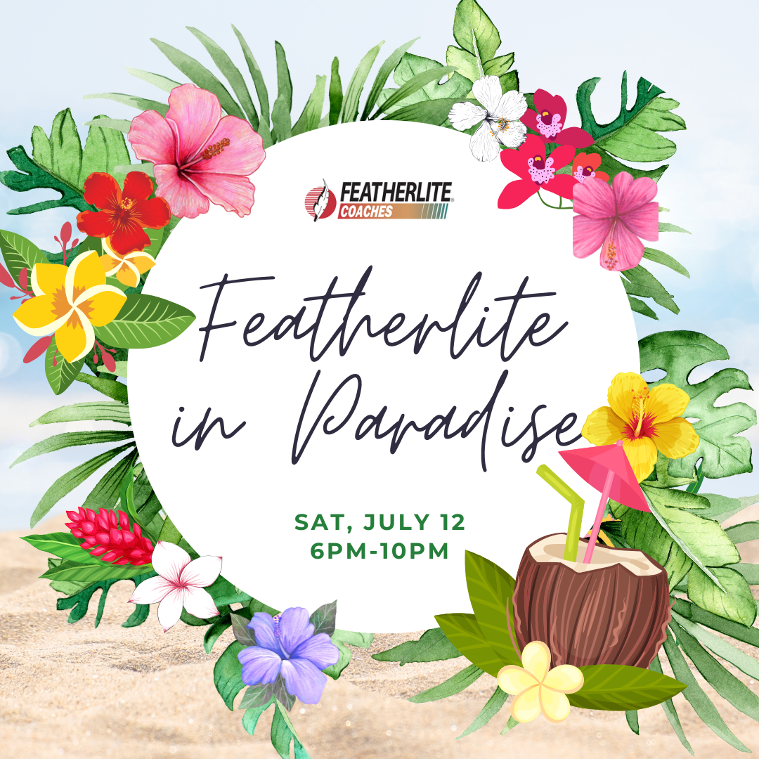 Featherlite in Paradise Party