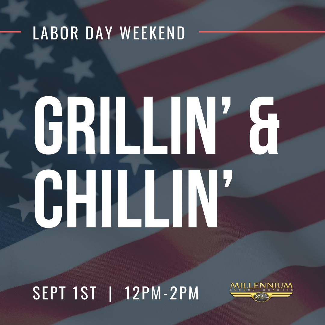 Grillin and Chillin - Sponsored by Millennium Luxury Coaches