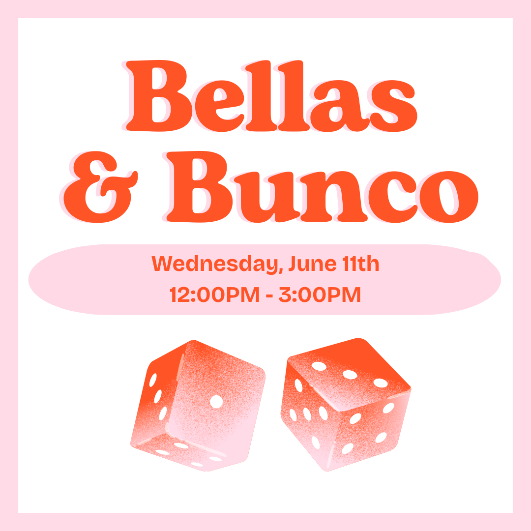 Bellas and Bunco