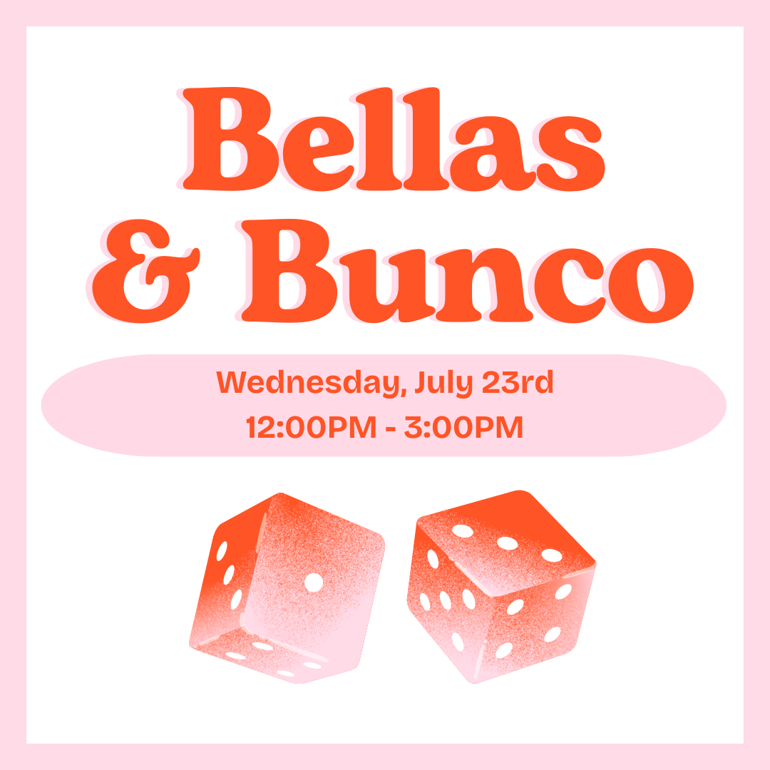 Bellas and Bunco