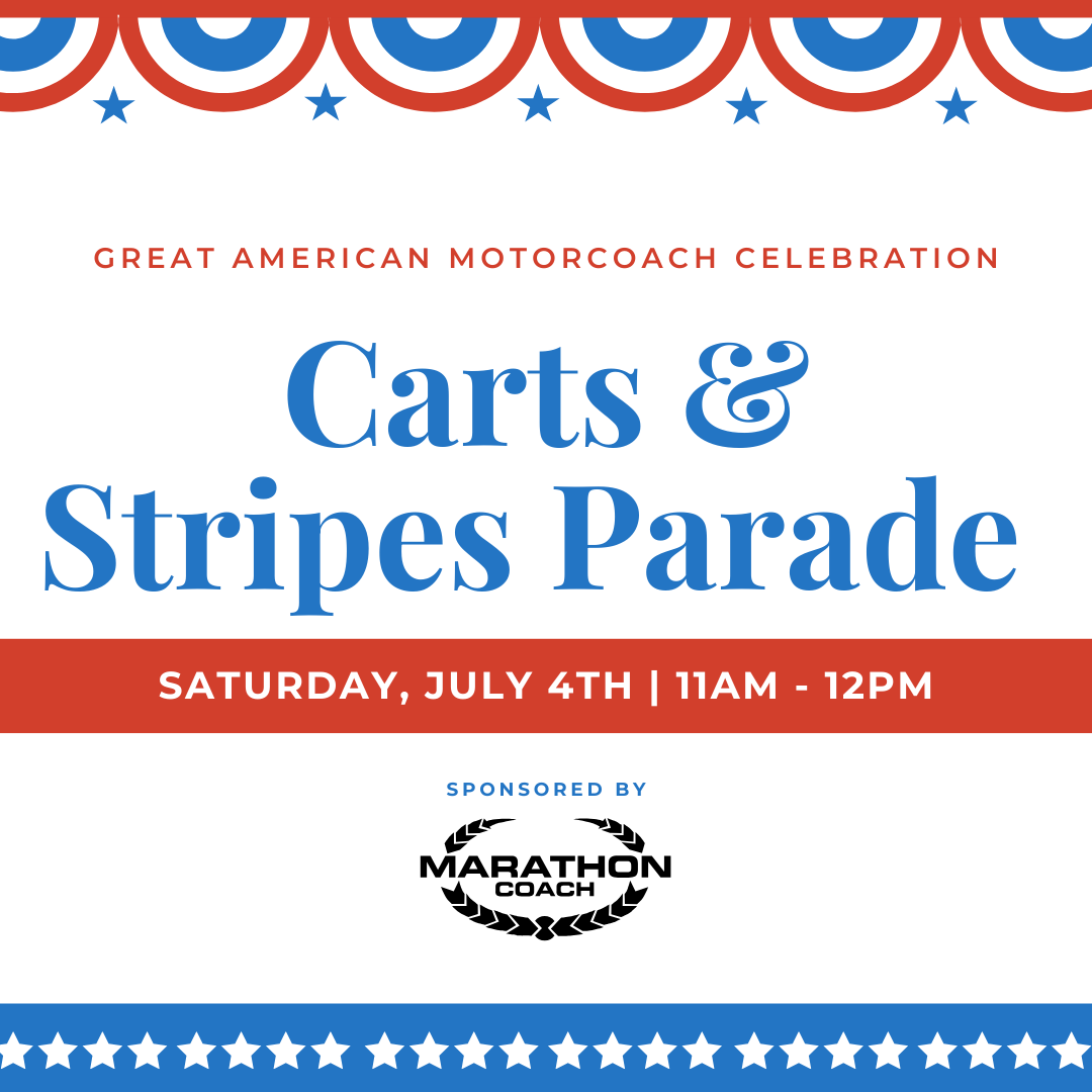 Carts & Stripes Parade - Sponsored by Marathon Coach